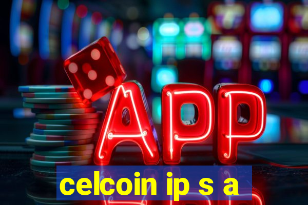 celcoin ip s a